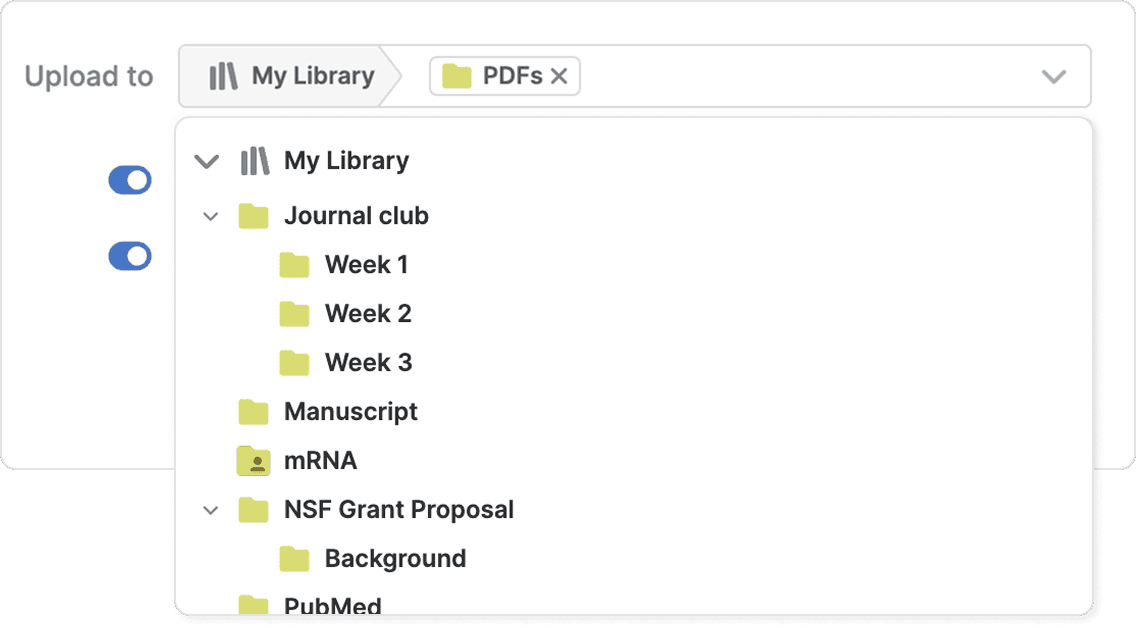The “Upload to” selector set to My Library › PDFs, with the folder tree open showing Journal club (Week 1, Week 2, Week 3), Manuscript, mRNA, NSF Grant Proposal (Background) and PubMed.